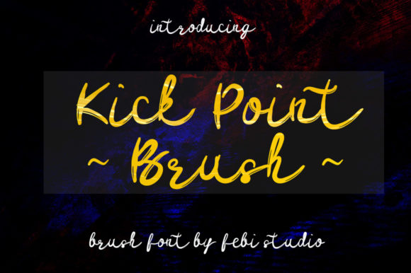Kick Point Brush β A Script Font That Delivers Style